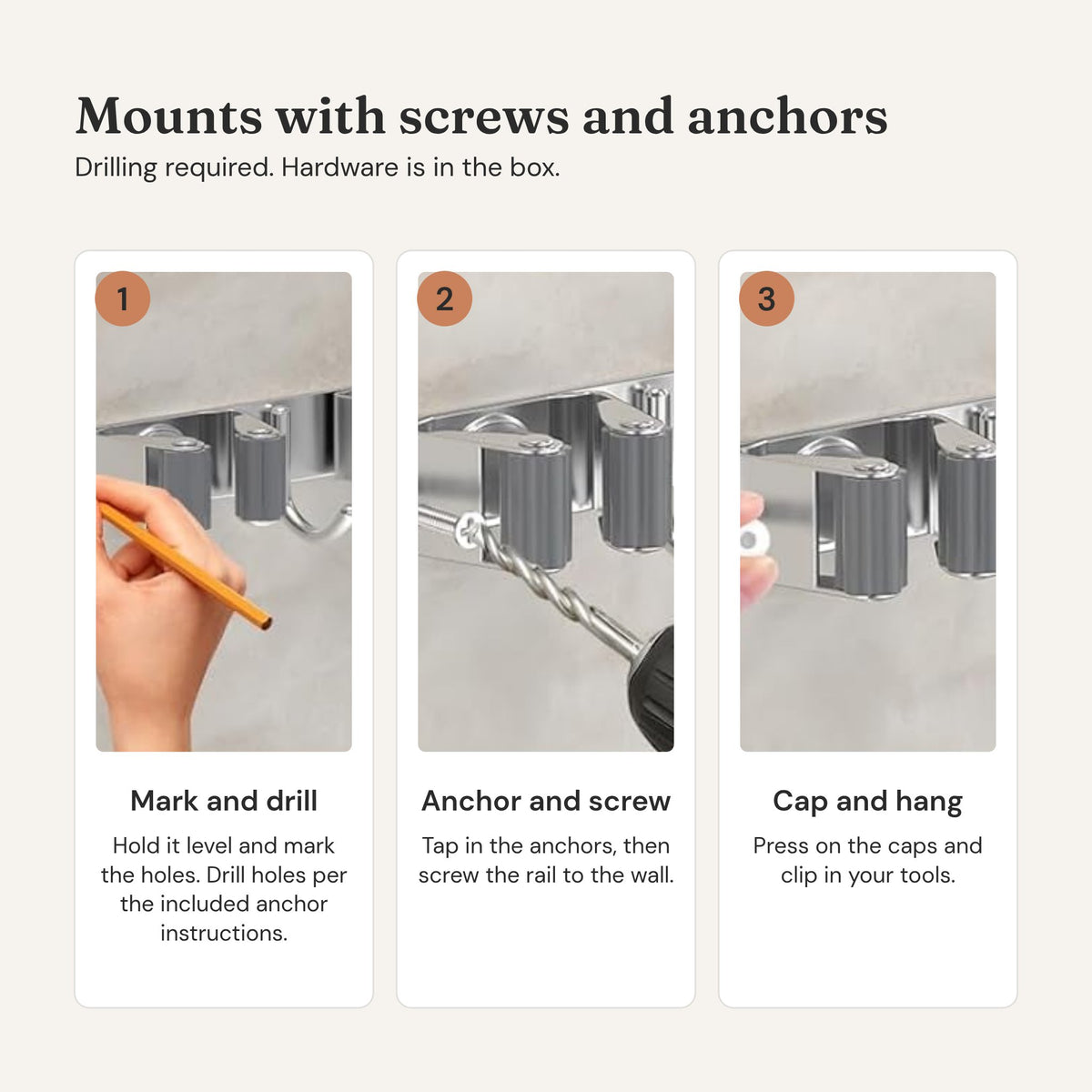 How it installs: drill holes per the included anchor instructions, tap in anchors, screw on the rail, add caps, hang tools.