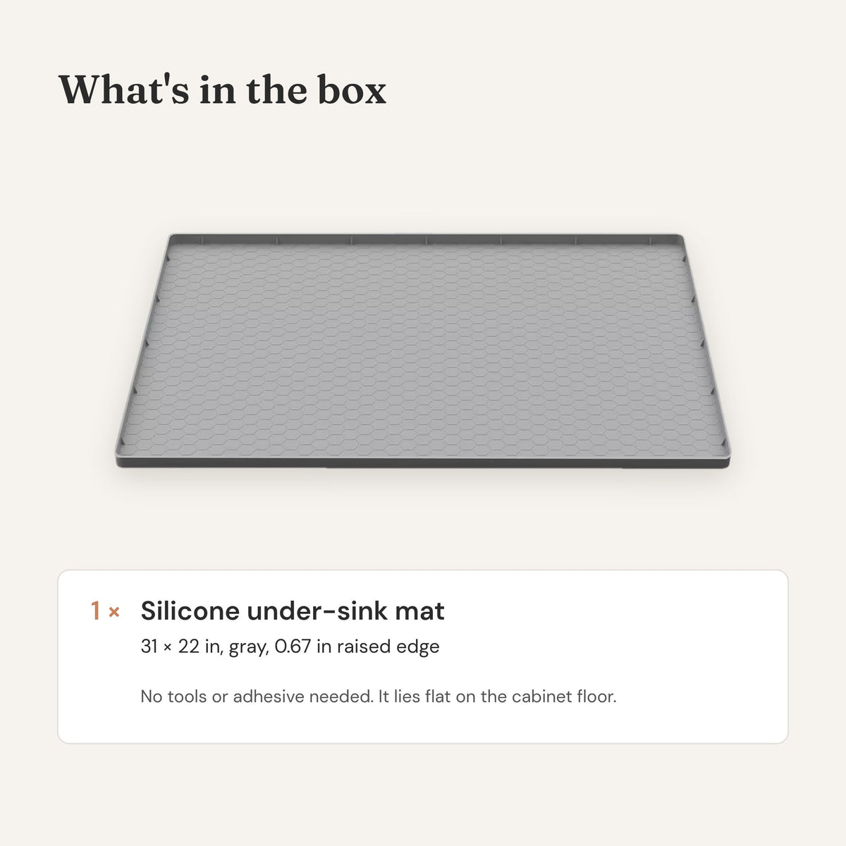 What's in the box: one gray silicone under-sink mat, 31 × 22 in, with a 0.67 in raised edge.